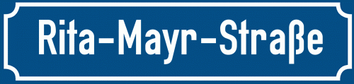 Straßenschild Rita-Mayr-Straße
