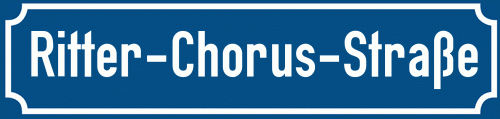 Straßenschild Ritter-Chorus-Straße