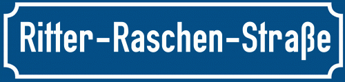 Straßenschild Ritter-Raschen-Straße
