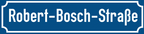 Straßenschild Robert-Bosch-Straße zum kostenlosen Download