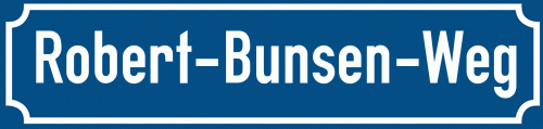 Straßenschild Robert-Bunsen-Weg