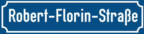 Straßenschild Robert-Florin-Straße