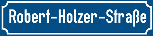 Straßenschild Robert-Holzer-Straße