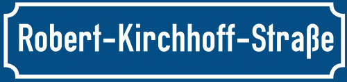 Straßenschild Robert-Kirchhoff-Straße zum kostenlosen Download