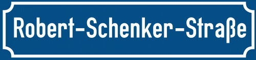 Straßenschild Robert-Schenker-Straße