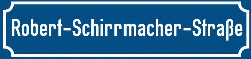 Straßenschild Robert-Schirrmacher-Straße