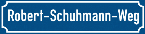 Straßenschild Robert-Schuhmann-Weg
