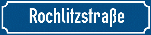 Straßenschild Rochlitzstraße zum kostenlosen Download