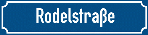 Straßenschild Rodelstraße
