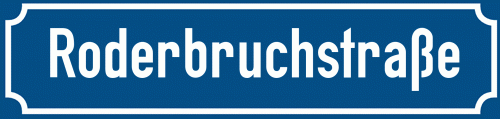 Straßenschild Roderbruchstraße