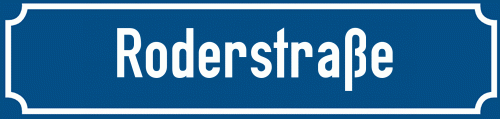 Straßenschild Roderstraße