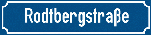 Straßenschild Rodtbergstraße