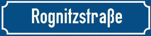 Straßenschild Rognitzstraße
