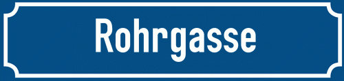 Straßenschild Rohrgasse