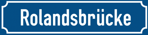 Straßenschild Rolandsbrücke zum kostenlosen Download