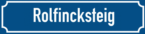 Straßenschild Rolfincksteig