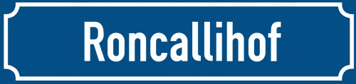 Straßenschild Roncallihof