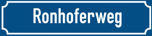 Straßenschild Ronhoferweg