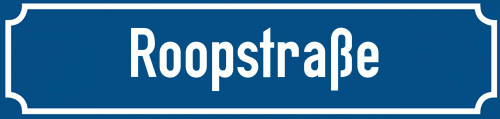 Straßenschild Roopstraße