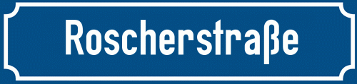 Straßenschild Roscherstraße zum kostenlosen Download