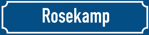 Straßenschild Rosekamp