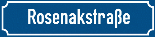 Straßenschild Rosenakstraße zum kostenlosen Download