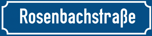 Straßenschild Rosenbachstraße zum kostenlosen Download