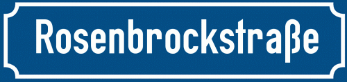 Straßenschild Rosenbrockstraße zum kostenlosen Download