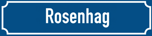 Straßenschild Rosenhag