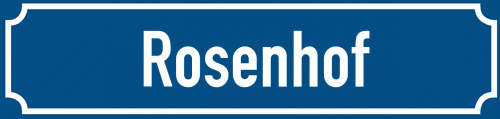 Straßenschild Rosenhof zum kostenlosen Download