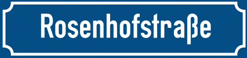 Straßenschild Rosenhofstraße