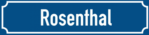 Straßenschild Rosenthal