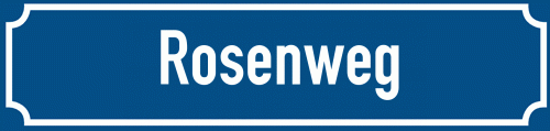 Straßenschild Rosenweg