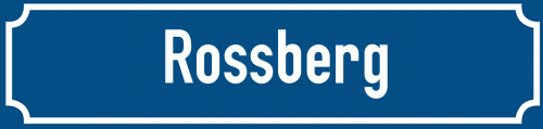 Straßenschild Rossberg