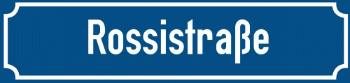 Straßenschild Rossistraße zum kostenlosen Download