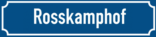 Straßenschild Rosskamphof