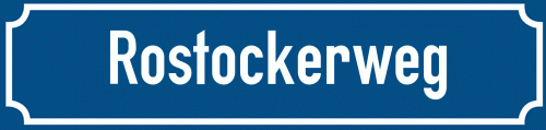 Straßenschild Rostockerweg