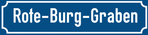 Straßenschild Rote-Burg-Graben