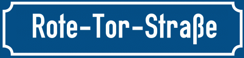 Straßenschild Rote-Tor-Straße