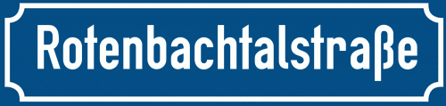 Straßenschild Rotenbachtalstraße