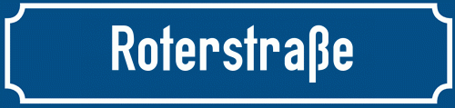Straßenschild Roterstraße