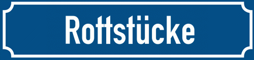 Straßenschild Rottstücke