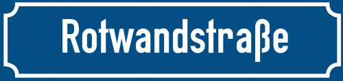 Straßenschild Rotwandstraße