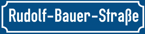 Straßenschild Rudolf-Bauer-Straße