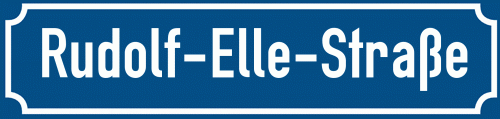 Straßenschild Rudolf-Elle-Straße