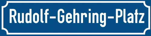 Straßenschild Rudolf-Gehring-Platz zum kostenlosen Download