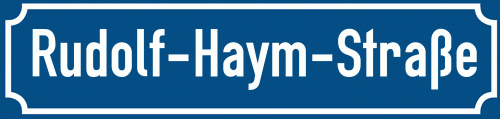 Straßenschild Rudolf-Haym-Straße