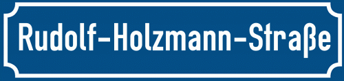 Straßenschild Rudolf-Holzmann-Straße zum kostenlosen Download