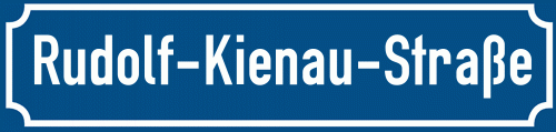 Straßenschild Rudolf-Kienau-Straße zum kostenlosen Download