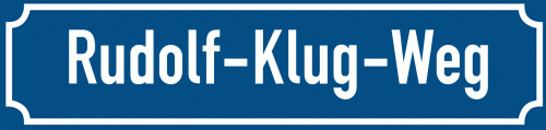 Straßenschild Rudolf-Klug-Weg